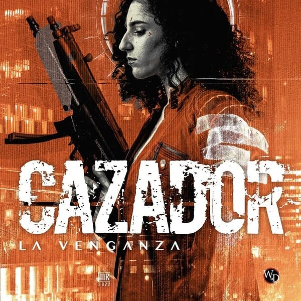 Cazador La Venganza Cazador: La Venganza