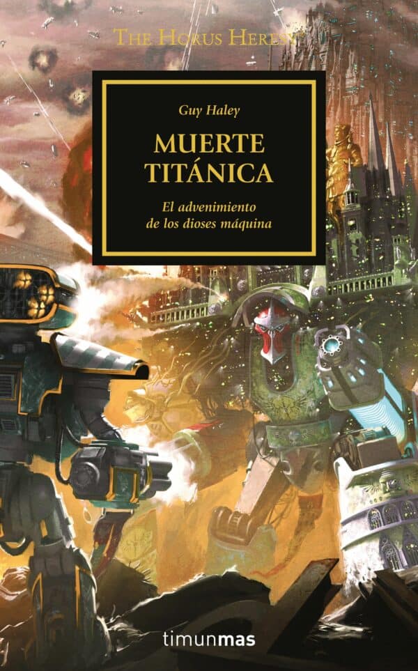 portada_the-horus-heresy-n-5354-muerte-titanica_guy-haley_202211101509 The Horus Heresy nº 53/54 Muerte titánica