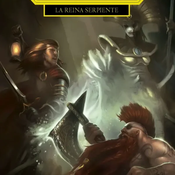 Las aventuras de Gotrek y Félix: La Reina Serpiente
