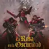 La rosa en la oscuridad