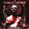 La Cloaca Carmesí