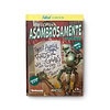 Historias asombrosamente alucinantes (1-5)